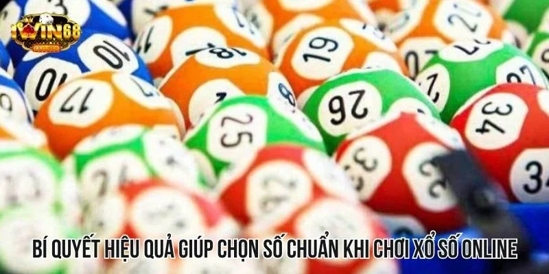 Bí quyết hiệu quả giúp chọn số chuẩn khi chơi game xổ số online Bí quyết hiệu quả giúp chọn số chuẩn khi chơi game xổ số online